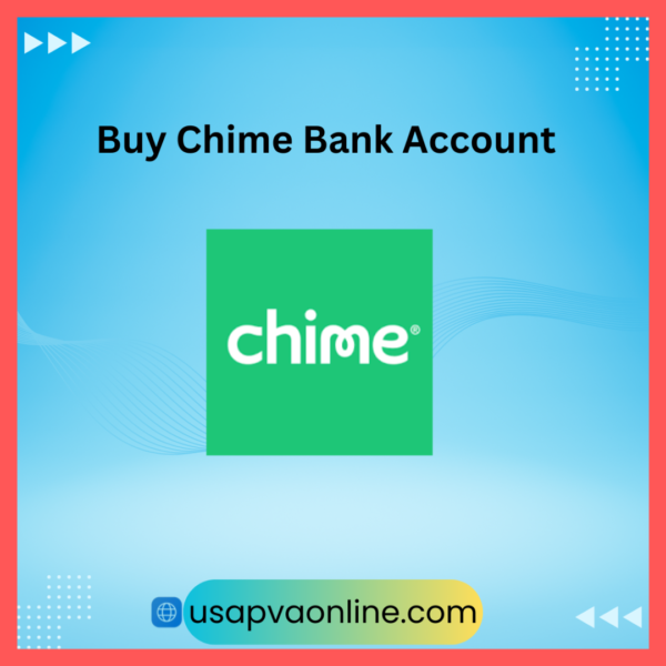 Buy Verified Chime Bank Accounts