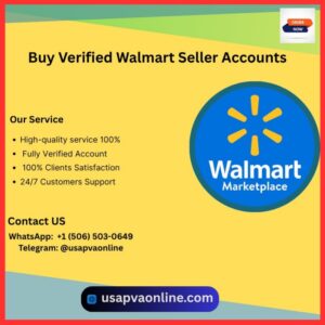 Buy Verified Walmart Seller Accounts 